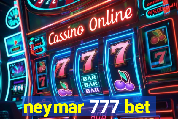 neymar 777 bet